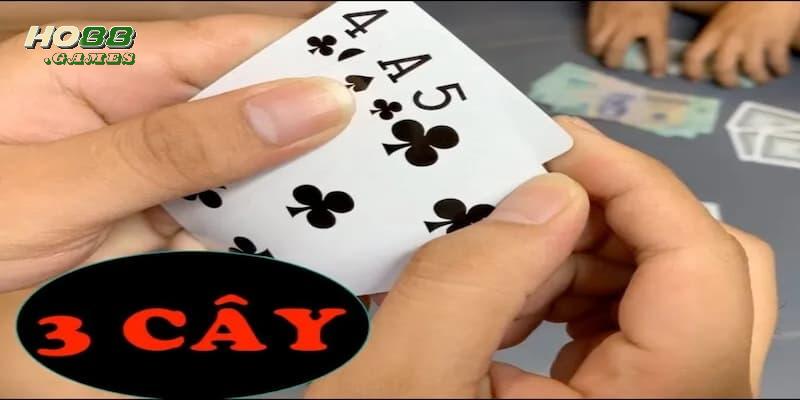 Cách chơi bài ba cây khá đơn giản