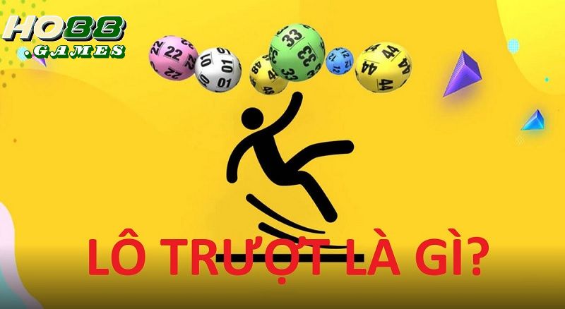 Lô trượt là thuật ngữ thường gặp khi tham gia xổ số